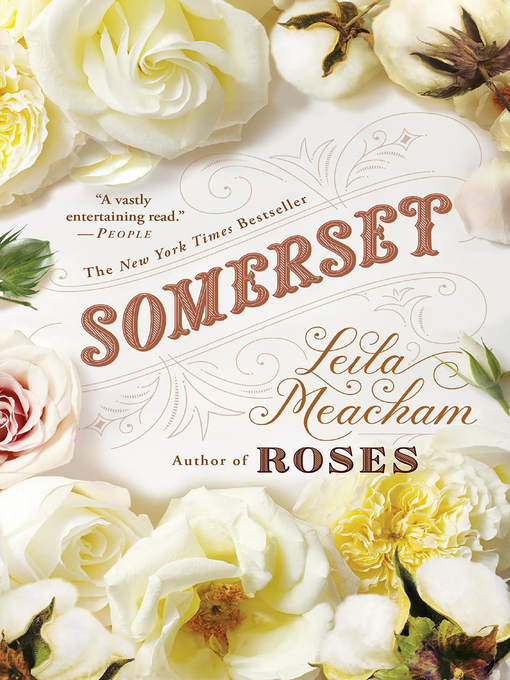 Title details for Somerset by Leila Meacham - Wait list
